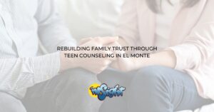 Teen Counseling in El Monte